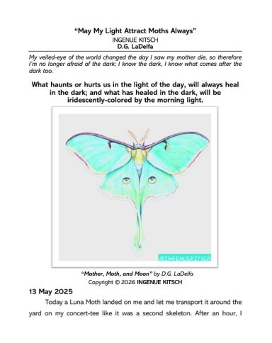 "May My Light Attract Moths Always"